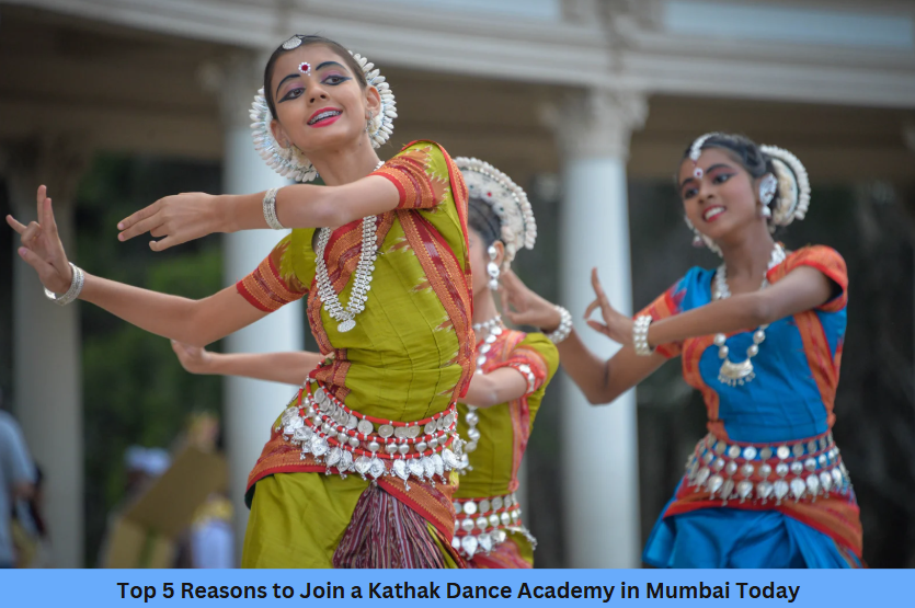 Read more about the article Top 5 Reasons to Join a Kathak Dance Academy in Mumbai Today